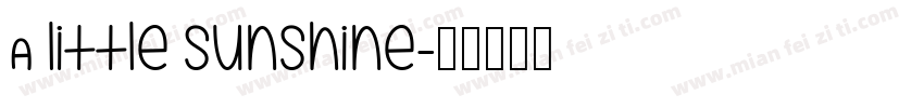 A little sunshine字体转换